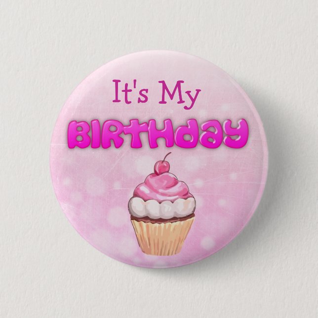 It's My Birthday Button (Front)