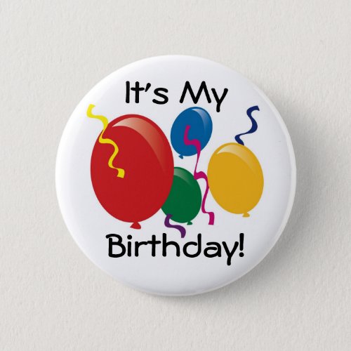 Its My Birthday  Button