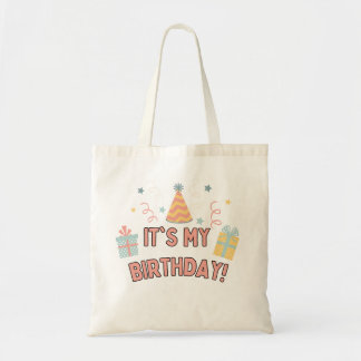 It's my Birthday celebration party hat present Tote Bag