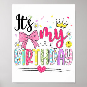 Its My Birthday Coquette Bow Flower Birthday Women Poster