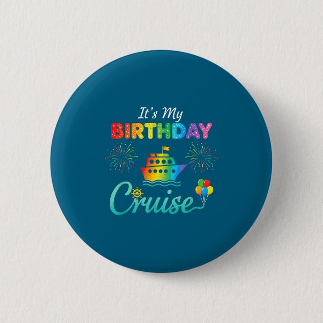 It's My Birthday Cruise, Birthday Cruise Squad Fam Button (Front)