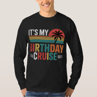It's My Birthday Cruise Retro Sunglasses T-Shirt