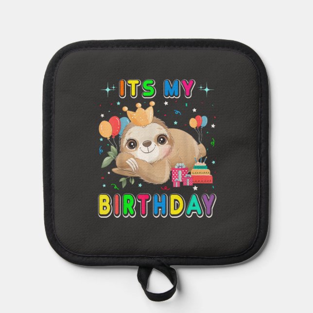 Its My Birthday Cute Sloth Birthday Party Costumes Pot Holder (Front)