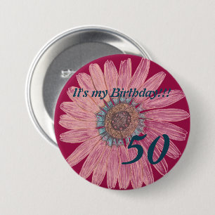 It's my Birthday!! Flower 50th Birthday Button