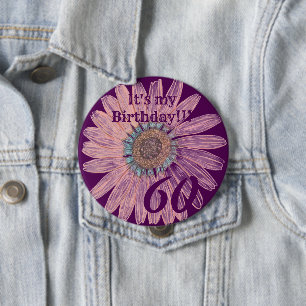 It's my Birthday!! Flower Personalised Birthday Button