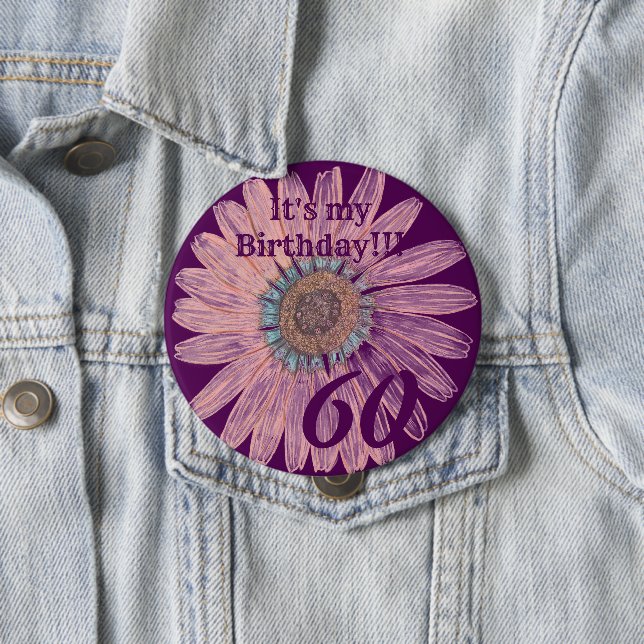 It's my Birthday!! Flower Personalized Birthday Button (In Situ)