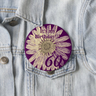 It's my Birthday!! Flower Personalized Birthday Button