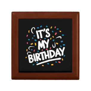 It's My Birthday For Boys Girls Kids Men Women Fun Gift Box
