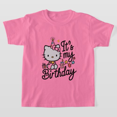 its my birthday  gift t_shirt 