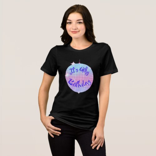 Its my birthday Glass sphere design Tri_Blend Shirt