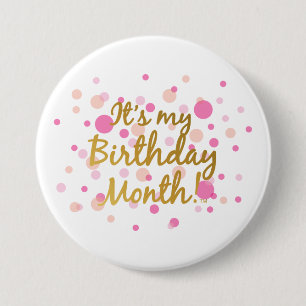 It's My Birthday Month Button