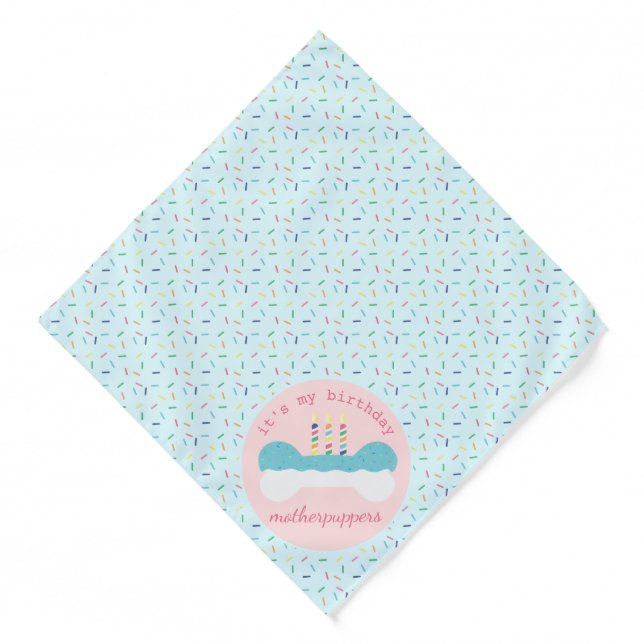 Its My Birthday Motherpuppers Dog Bone Cake Bandana (Front)