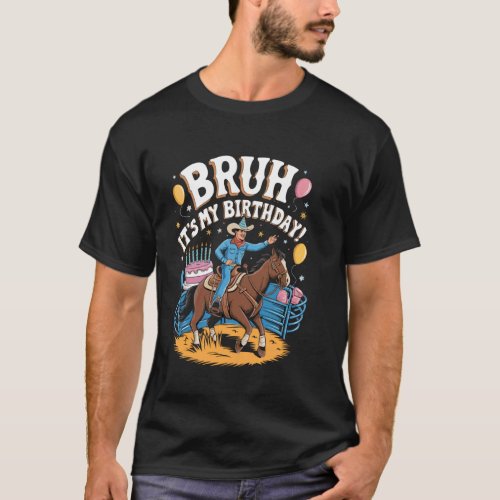 Its My Birthday Party Cowboy Theme Bday Celebratio T-Shirt