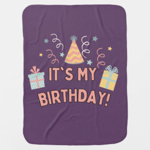 It's my Birthday party hat gift celebration Baby Blanket