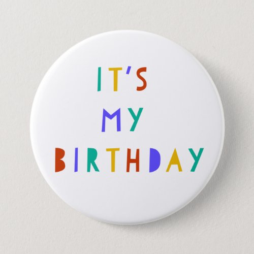 Its My Birthday Pin Badge Kids Party Favor Swag 