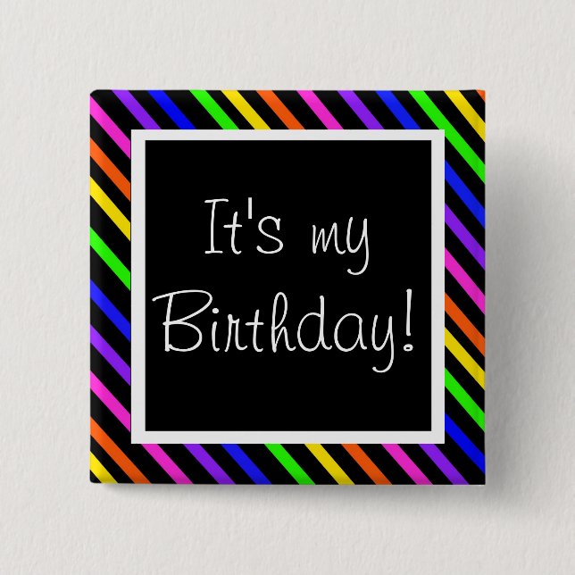It's my Birthday! Pinback Button (Front)