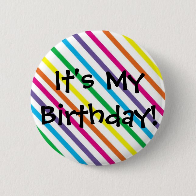 It's My Birthday! Pinback Button (Front)