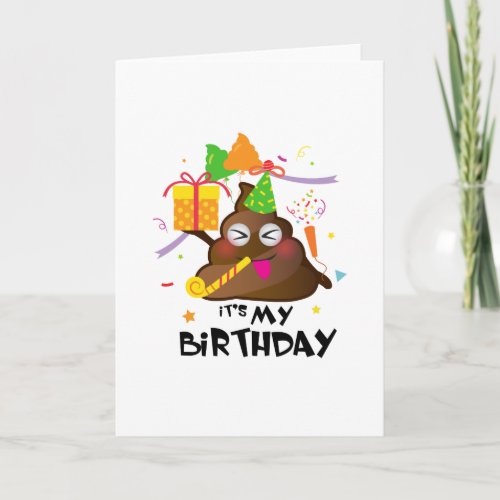 Its My Birthday Poop Emoji  kids Girl Party Card