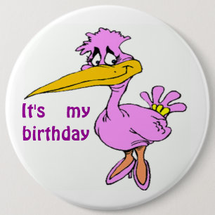 "IT'S MY BIRTHDAY" PURPLE BIRD PINBACK BUTTON