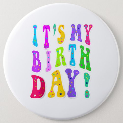 Its My Birthday Retro Groovy For Girls  Button
