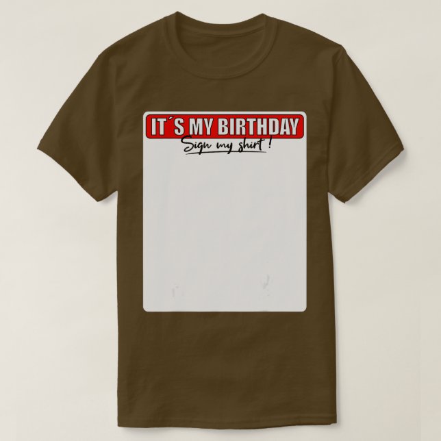 ITS MY BIRTHDAY T-Shirt (Design Front)