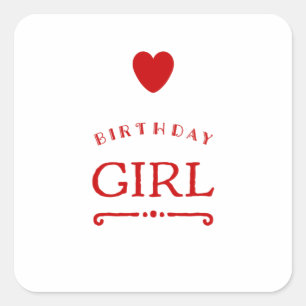 Its My Birthday Today Square Sticker