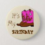 Its My Birthday Western Boots Buttons at Zazzle