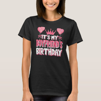 It's My Boyfriend's Birthday Celebration T-Shirt
