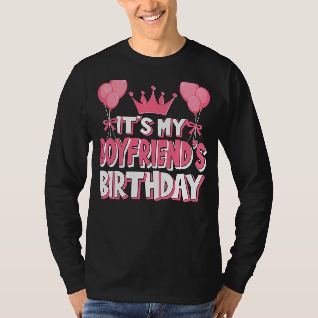 It's My Boyfriend's Birthday Celebration T-Shirt (Front)