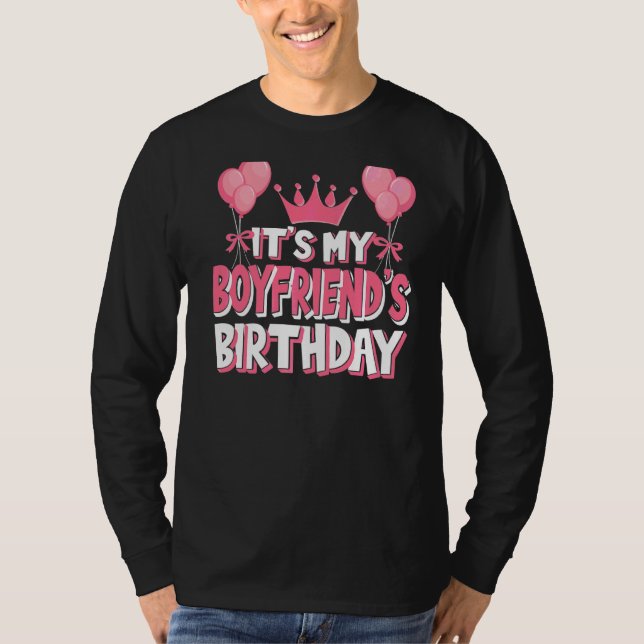 It's My Boyfriend's Birthday Celebration T-Shirt (Front)