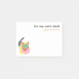 It's My Cat's Desk - I Just Work Here w/ cat name! Post-it Notes
