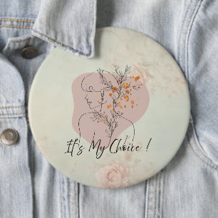 It's My Choice! – Minimalist Feminist Line Art But Button