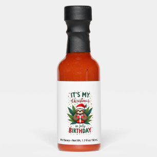 It's My Christmas In July Birthday Cute Sloth Sant Hot Sauces