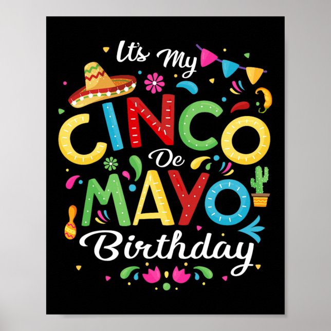 It's My Cinco De Mayo Birthday Funny Cinco De Mayo Poster (Front)