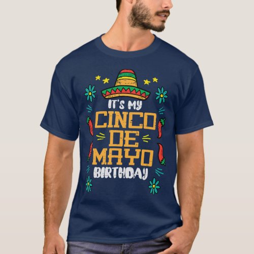 Its My Cinco De Mayo Birthday Mexican Party Boys G T_Shirt