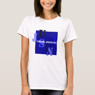 It's my color T-Shirt