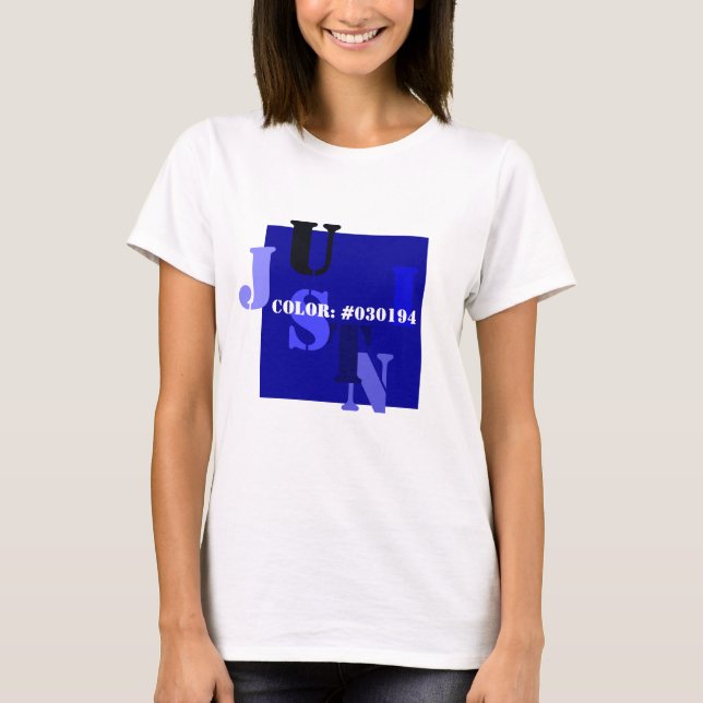 It's my color T-Shirt (Front)