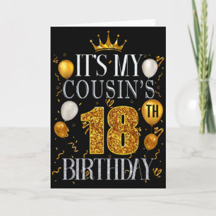 Its My Cousins 18th Birthday Happy Birthday 18 Yea Card