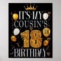 Its My Cousins 18th Birthday Happy Birthday 18 Yea