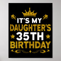 Its My Daughters 35th Birthday Happy Birthday 35 Y