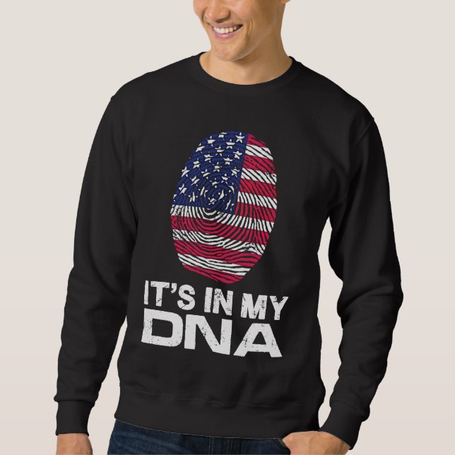 IT'S MY DNA IN Flag National Pride Fingerprint Nat Sweatshirt (Front)