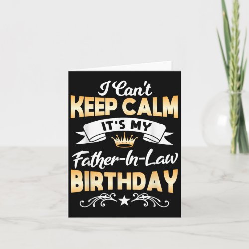 It's My Father-in-law Birthday Shirt I Can't Keep 