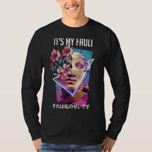 It's My Fault Vaporwave Aesthetic Japanese E Girl T-Shirt