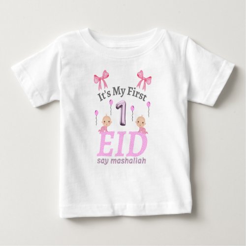 Its My First Eid _ say mashallah Baby T_Shirt