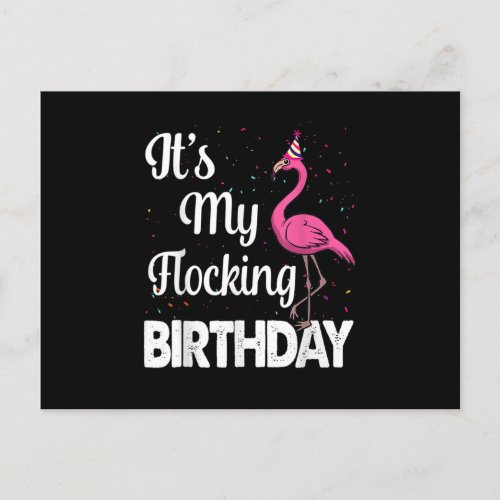 Its My Flocking Birthday Funny Pink Flamingo Gifts Postcard