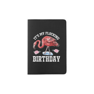 It's My Flocking Birthday Passport Holder