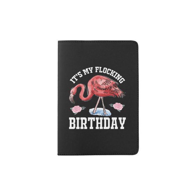 It's My Flocking Birthday Passport Holder (Front)