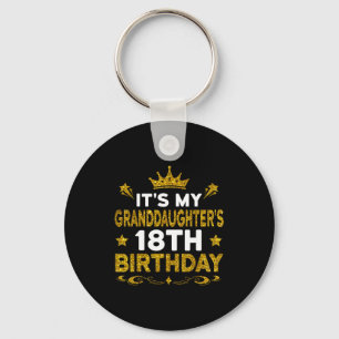 Its My Granddaughters 18th Birthday Happy 18 Years Keychain