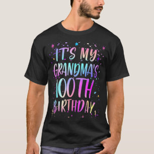 Its My Grandmas 100th Birthday Colorful Happy 100 T-Shirt