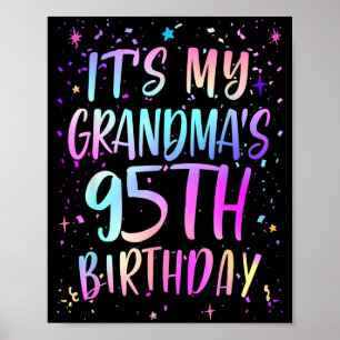 Its My Grandmas 95th Birthday Colorful Happy 95 Ye Poster